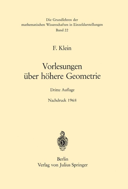 Vorlesungen über Höhere Geometrie - Felix Klein