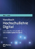 Cover-Bild zum Titel 'Handbuch Hochschullehre Digital' von 'Jürgen Handke'