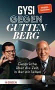 Gysi gegen Guttenberg - Karl-Theodor zu Guttenberg, Gregor Gysi