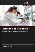 Biotecnologia medica - Hema Latha