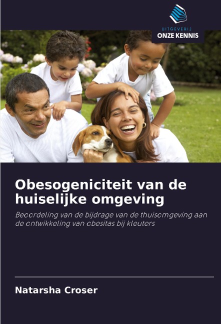 Obesogeniciteit van de huiselijke omgeving - Natarsha Croser