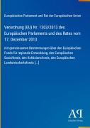Cover-Bild zum Titel 'Verordnung (EU) Nr. 1303/2013 des Europäischen Parlaments und des Rates vom 17. Dezember 2013' von 'Europäisches Parlament und Rat der Europäischen Union'