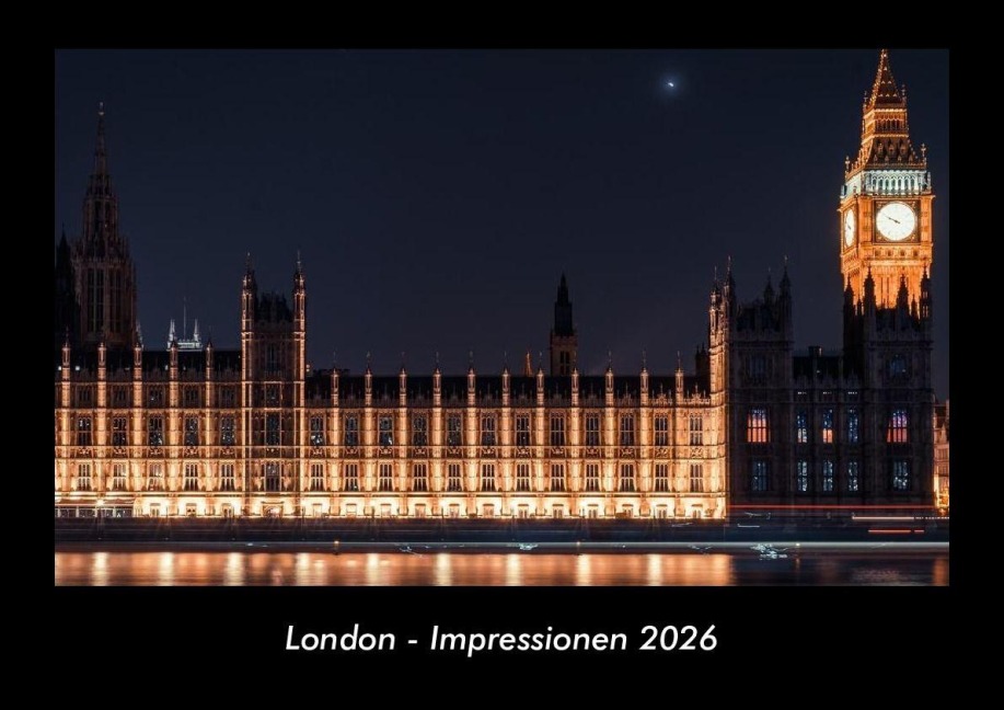 London - Impressionen 2026 Fotokalender DIN A3 - Tobias Becker