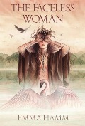 Cover-Bild zum Titel 'The Faceless Woman' von 'Emma Hamm'