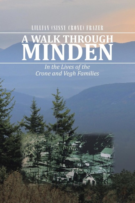 A Walk Through Minden - Lillian (Sissy Crone) Frazer