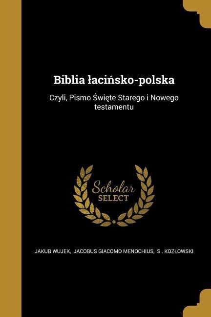 Biblia lacińsko-polska - 