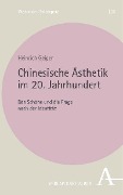 Cover-Bild zum Titel 'Chinesische Ästhetik im 20. Jahrhundert' von 'Heinrich Geiger'