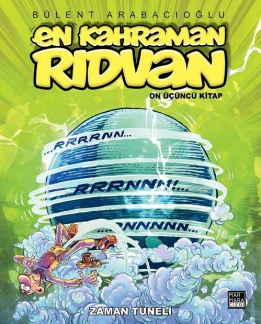 En Kahraman Ridvan 13 - Zaman Tüneli - Bülent Arabacioglu