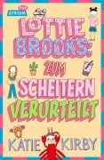 Cover-Bild zum Titel 'Lottie Brooks: Zum Scheitern verurteilt' von 'Katie Kirby'
