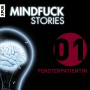 Cover-Bild zum Titel 'Mindfuck Stories - Folge 1' von 'Christian Hardinghaus'