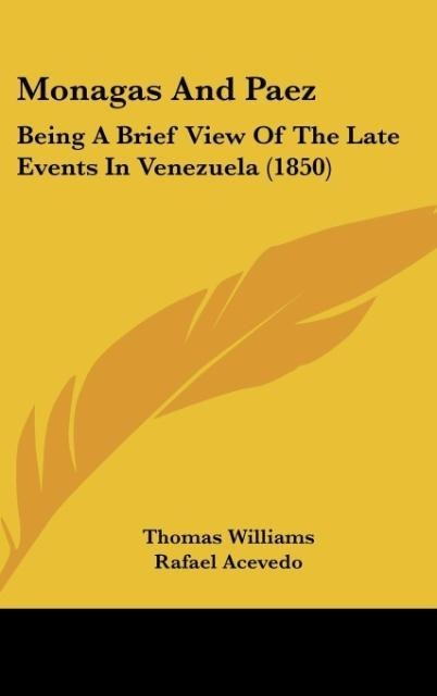 Monagas And Paez - Thomas Williams, Rafael Acevedo