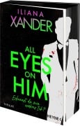 Cover-Bild zum Titel 'All Eyes on Him' von 'Iliana Xander'
