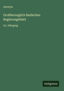 Cover-Bild zum Titel 'Großherzoglich Badisches Regierungsblatt' von 'Anonym'