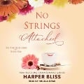Cover-Bild zum Titel 'No Strings Attached' von 'Harper Bliss'