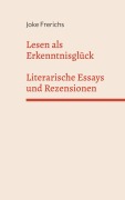 Cover-Bild zum Titel 'Lesen als Erkenntnisglück' von 'Joke Frerichs'