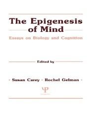 The Epigenesis of Mind - 