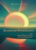 Cover-Bild zum Titel 'Kosmische Botschaften von Inner Erde und der Sternenföderation' von 'Brigitte Heim'