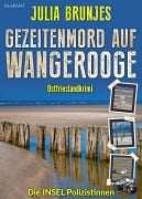 Cover-Bild zum Titel 'Gezeitenmord auf Wangerooge. Ostfrieslandkrimi - Wangerooge Krimi - Nordseekrimi' von 'Julia Brunjes'
