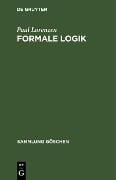 Formale Logik - Paul Lorenzen