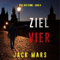 Cover-Bild zum Titel 'Ziel Vier (Spiel der Spione ¿ Band 4)' von 'Jack Mars'