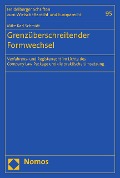 Cover-Bild zum Titel 'Grenzüberschreitender Formwechsel' von 'Mike Karl Schmidt'