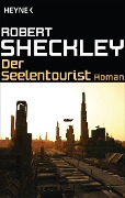 Cover-Bild zum Titel 'Der Seelentourist' von 'Robert Sheckley'