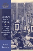 Cover-Bild zum Titel 'Literature in the Making' von 'Nancy Glazener'