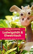 Ludwigshöh & Elwetritsch - Helge Weichmann