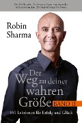 Cover-Bild zum Titel 'Der Weg zu deiner wahren Größe - Band 2' von 'Robin Sharma'