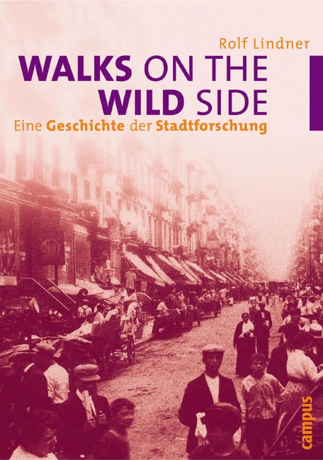 Walks on the Wild Side - Rolf Lindner