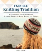 Cover-Bild zum Titel 'Fair Isle Knitting Tradition' von 'Alison Rendall'