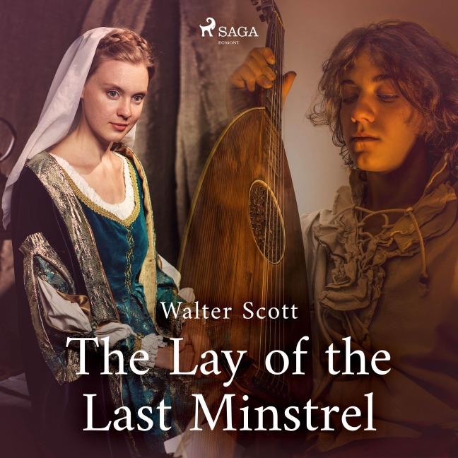 The Lay of the Last Minstrel - Walter Scott