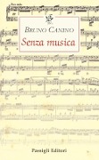 Cover-Bild zum Titel 'Senza musica' von 'Bruno Canino'