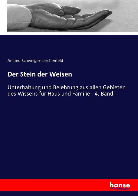 Der Stein der Weisen - Amand Schweiger-Lerchenfeld