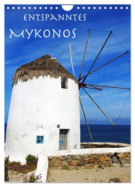 Entspanntes Mykonos (Wandkalender 2025 DIN A4 hoch), CALVENDO Monatskalender - Melanie Sommer