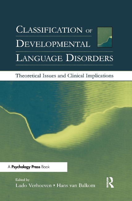 Classification of Developmental Language Disorders - 