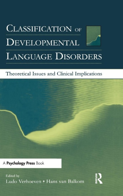 Classification of Developmental Language Disorders - 