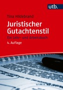 Cover-Bild zum Titel 'Juristischer Gutachtenstil' von 'Tina Hildebrand'