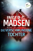 Cover-Bild zum Titel 'Mord in Jütland: Die verschwundene Tochter' von 'Inger Gammelgaard Madsen'