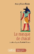 Cover-Bild zum Titel 'Le masque de chacal' von 'Faivre d'Arcier'