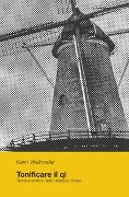 Cover-Bild zum Titel 'Tonificare il qi. Teoria e pratica della dietetica cinese' von 'Karin Wallnoefer'