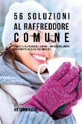 Cover-Bild zum Titel '56 Soluzioni Al Raffreddore Comune' von 'Joe Correa'