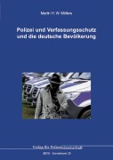Cover-Bild zum Titel 'Polizei und Verfassungsschutz und die deutsche Bevölkerung' von 'Martin H. W. Möllers'