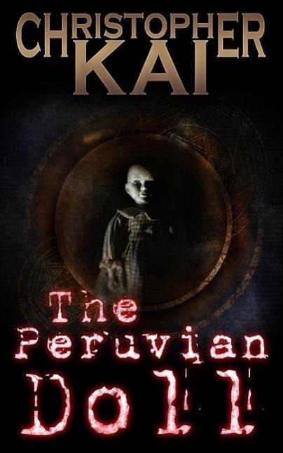 The Peruvian Doll - Christopher Kai
