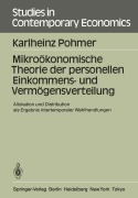 Cover-Bild zum Titel 'Mikroökonomische Theorie der personellen Einkommens- und Vermögensverteilung' von 'Karlheinz Pohmer'