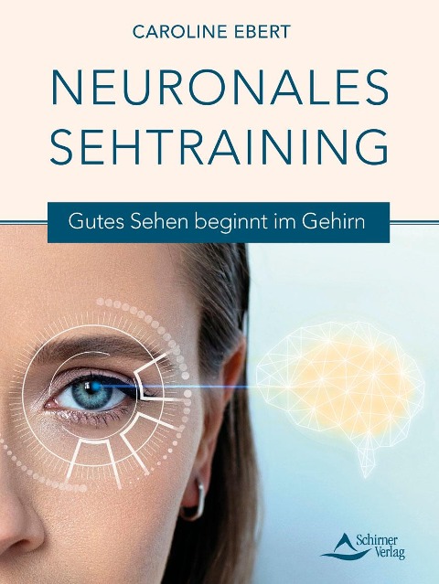 Neuronales Sehtraining - Caroline Ebert