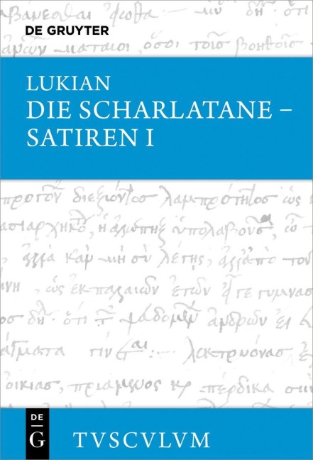 Die Scharlatane - Satiren I - Lukian
