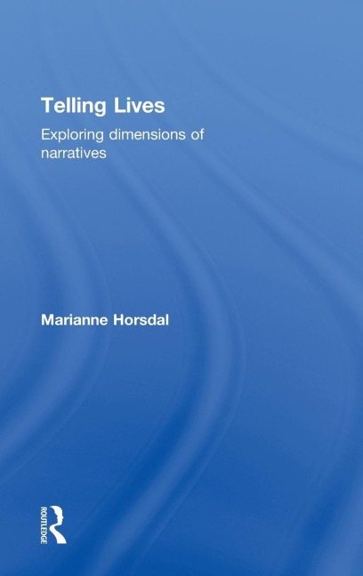 Telling Lives - Marianne Horsdal