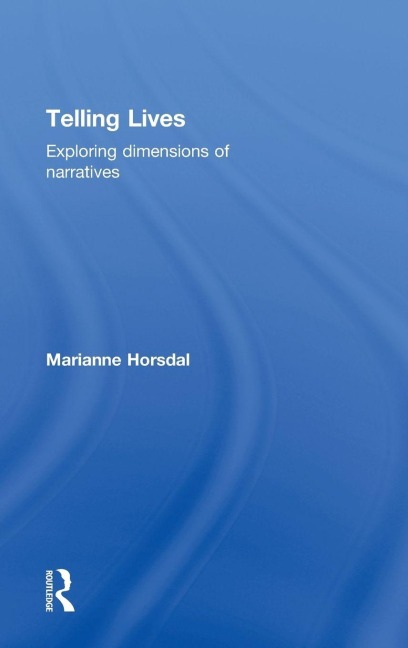 Telling Lives - Marianne Horsdal