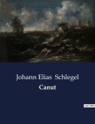 Cover-Bild zum Titel 'Canut' von 'Johann Elias Schlegel'